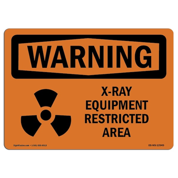 OSHA Warning Sign, 18" Height, 24" Width, X-Ray Equipment Restricted Area With Symbol, Landscape